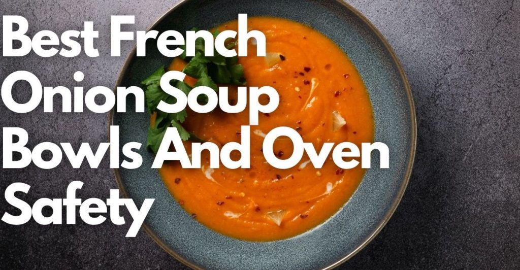 French Onion Soup Bowls