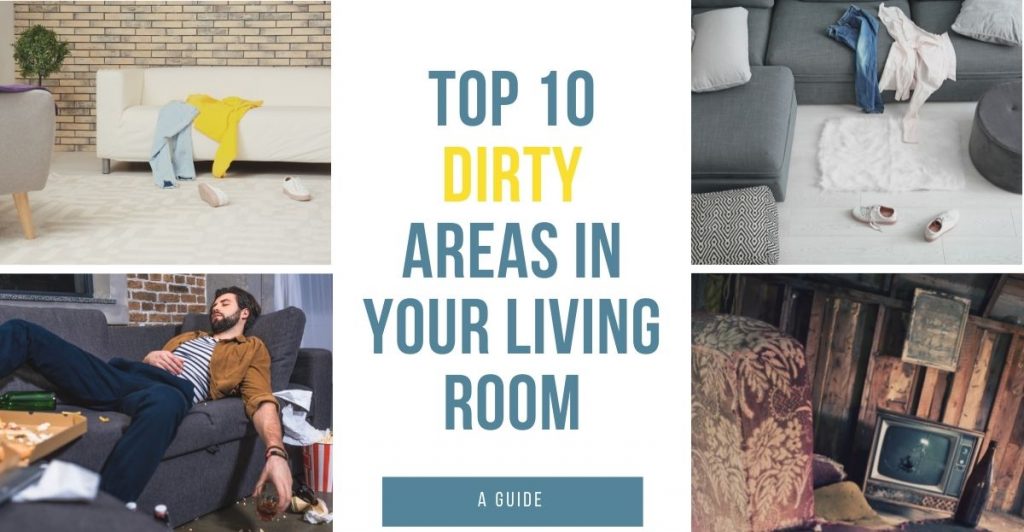 dirty areas in living room