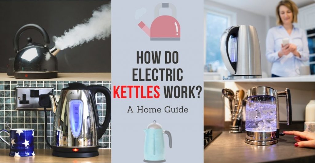 how do electric kettles work
